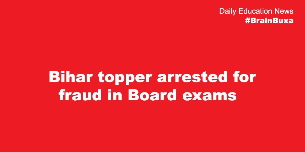 Bihar topper arrested for fraud in Board exams