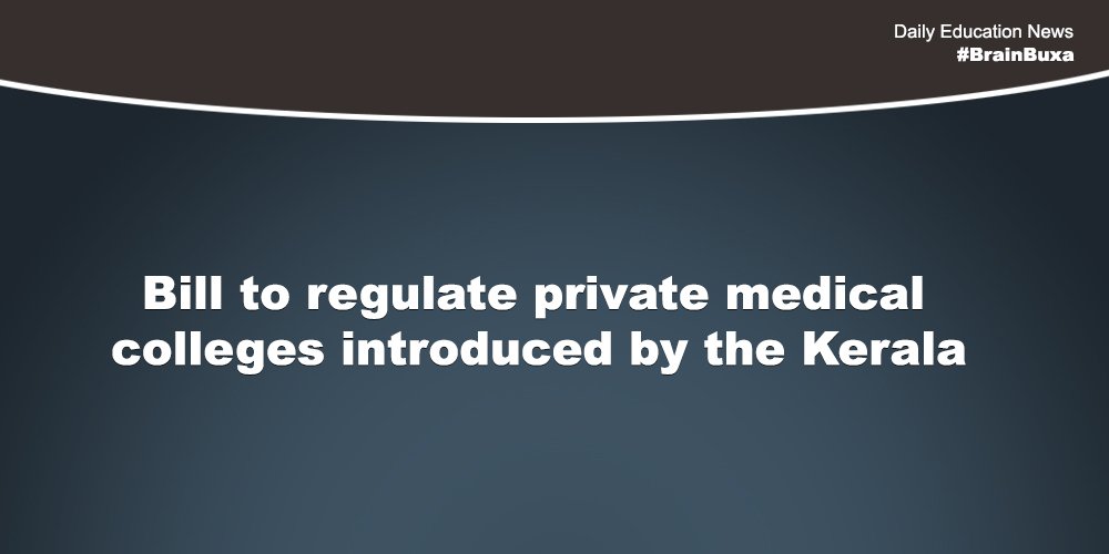 Bill to regulate private medical colleges introduced by the Kerala