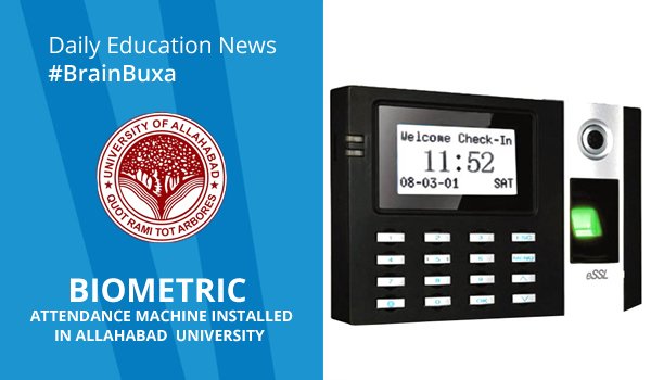 Biometric attendance machine installed in Allahabad University