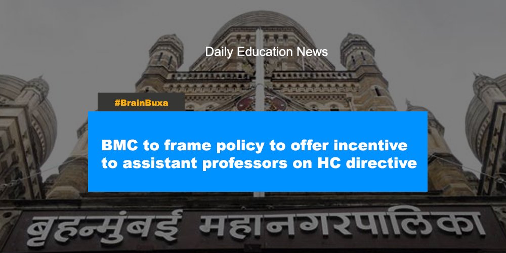 BMC to frame policy to offer incentive to assistant professors on HC directive