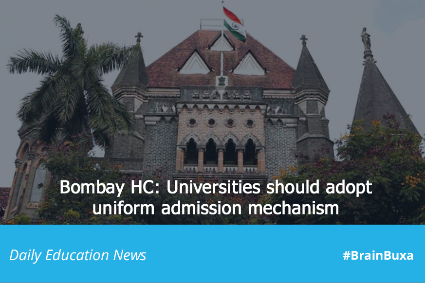 Bombay HC: Universities should adopt uniform admission mechanism