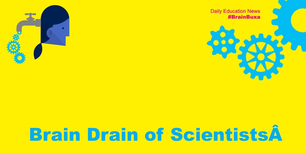 Brain Drain of Scientists 