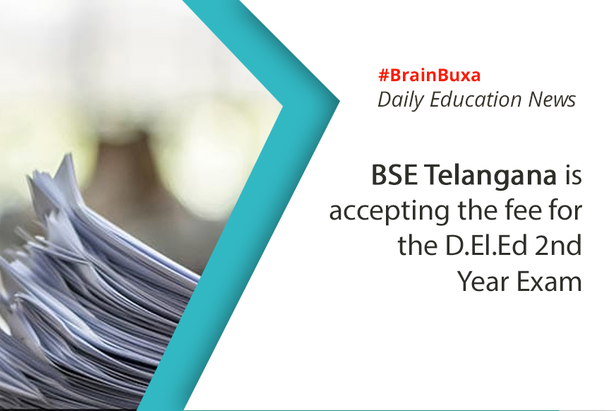 BSE Telangana is accepting the fee for the D.El.Ed 2nd Year Exam