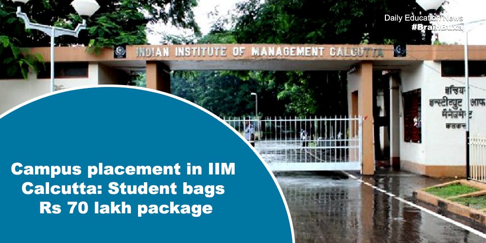 Campus placement in IIM Calcutta: Student bags Rs 70 lakh package