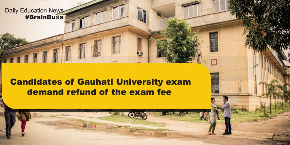 Candidates of Gauhati University exam demand refund of the exam fee