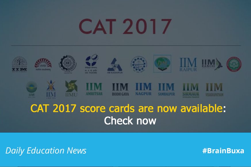 CAT 2017 score cards are now available: Check now