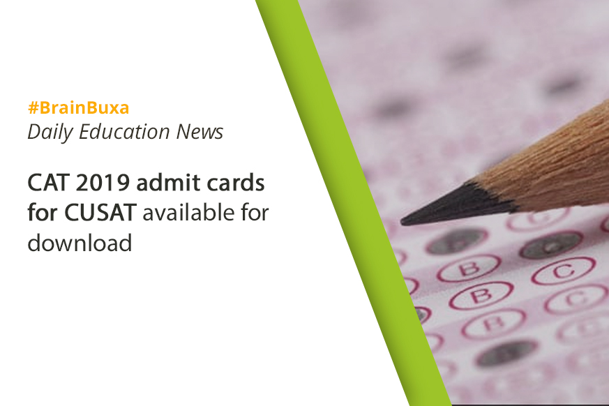 CAT 2019 admit cards for CUSAT available for download