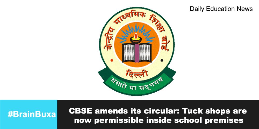 CBSE amends its circular: Tuck shops are now permissible inside school premises