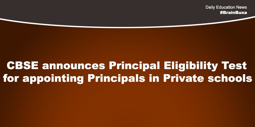 CBSE announces Principal Eligibility Test for appointing Principals in Private schools