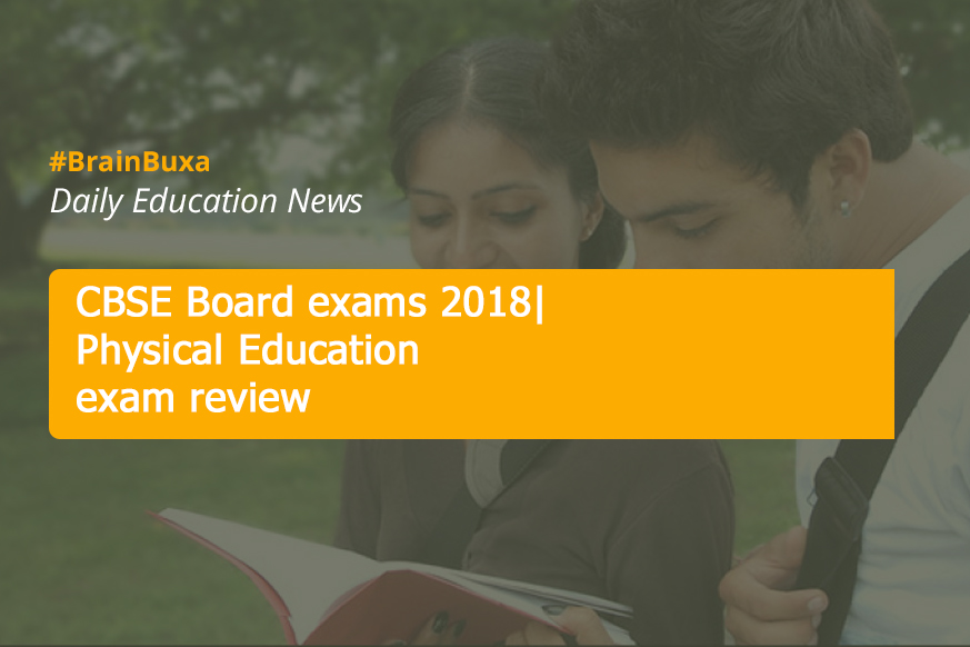 CBSE Board exams 2018| Physical Education exam review