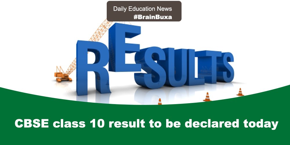 CBSE class 10 result to be declared today 