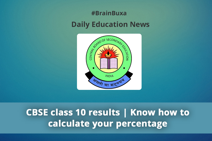 CBSE class 10 results | Know how to calculate your percentage