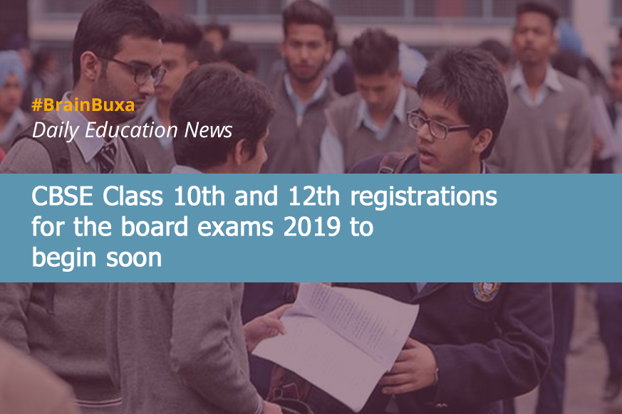 Image of CBSE Class 10th and 12th registrations for the board exams 2019 to begin soon | Education News Photo