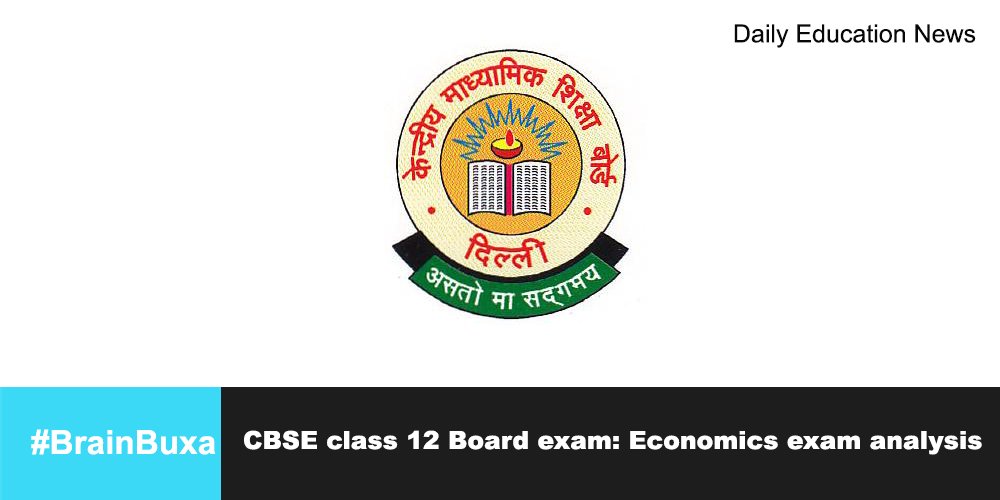 CBSE class 12 Board exam: Economics exam analysis