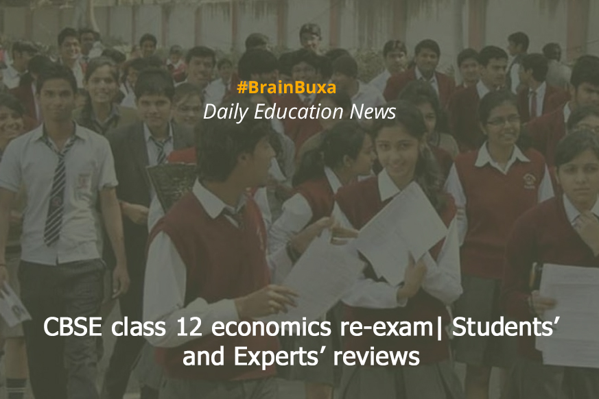 CBSE class 12 economics re-exam| Students’ and Experts’ reviews