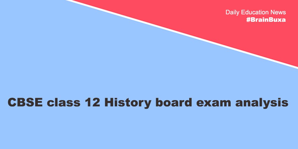 CBSE class 12 History board exam analysis