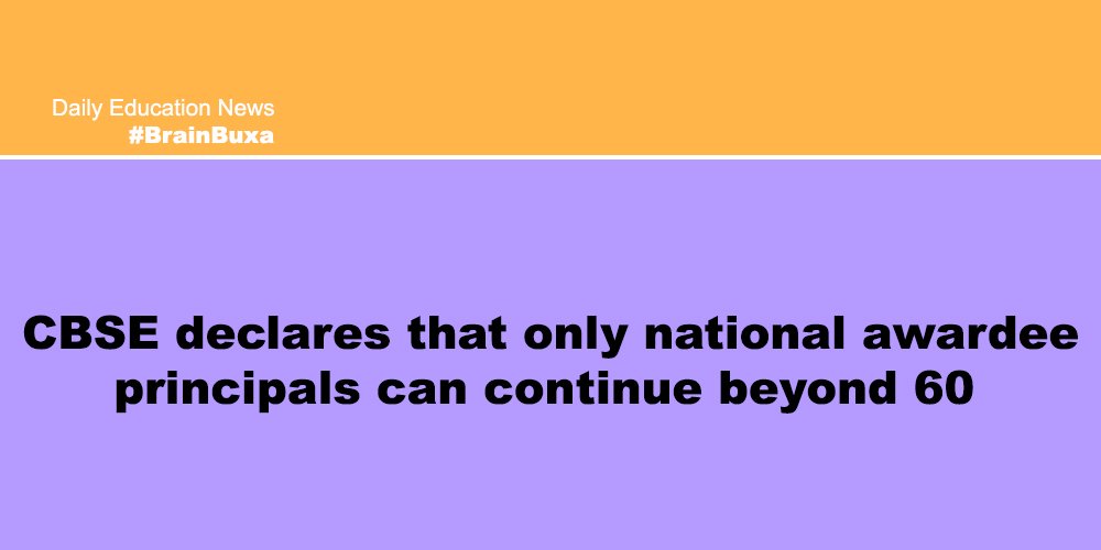 CBSE declares that only national awardee principals can continue beyond 60