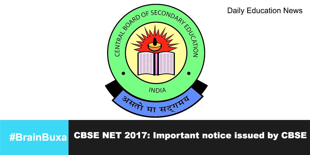 CBSE NET 2017: Important notice issued by CBSE