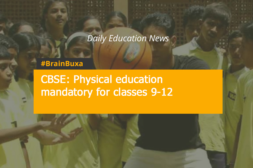 CBSE: Physical education mandatory for classes 9-12