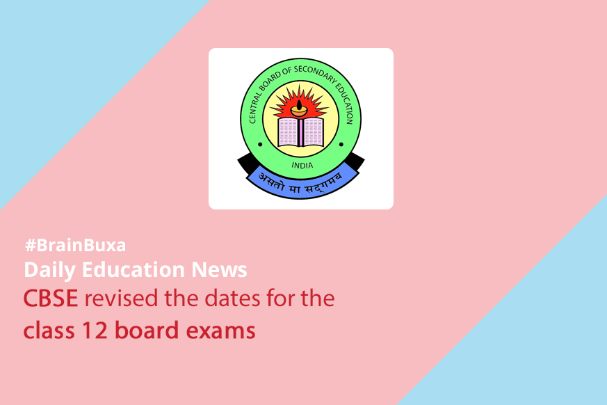 Image of CBSE revised the dates for the class 12 board exams | Education News Photo