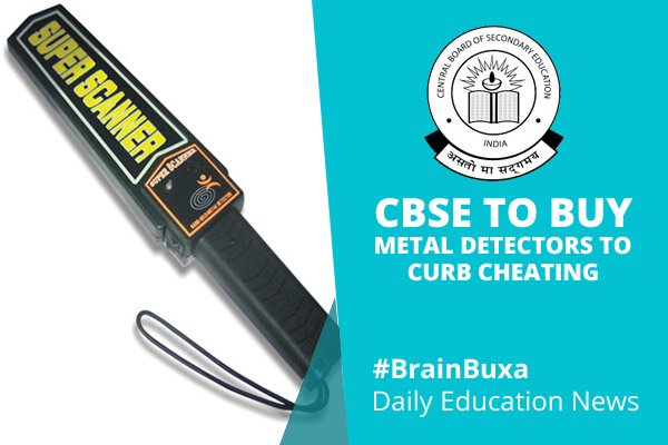 CBSE to buy metal detectors to curb cheating