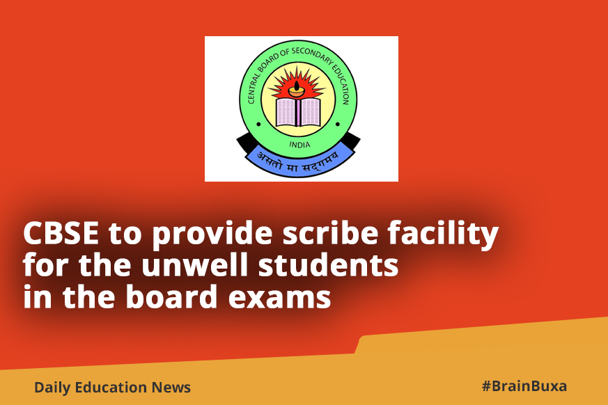 CBSE to provide scribe facility for the unwell students in the board exams