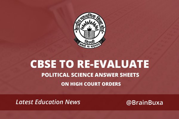 CBSE to Re-evaluate Political Science Answer Sheets on High Court Orders