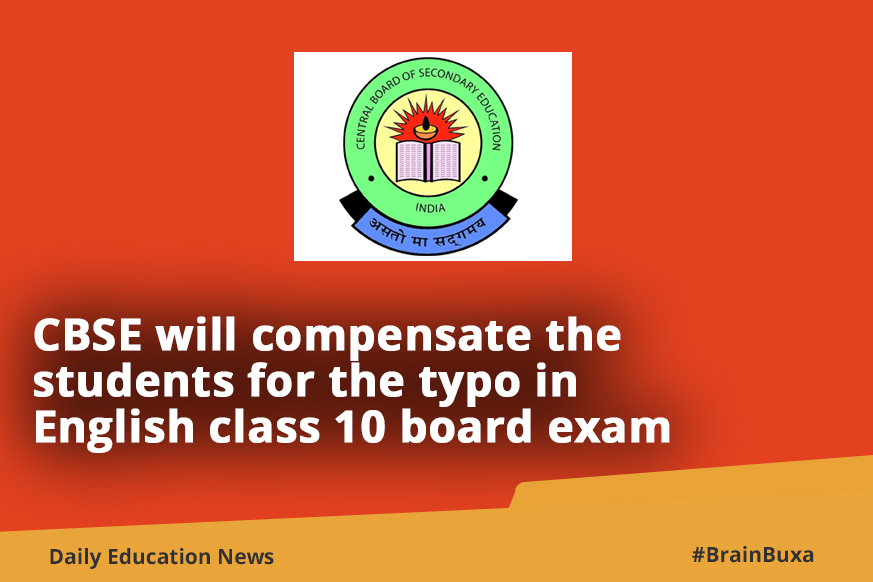 CBSE will compensate the students for the typo in English class 10 board exam