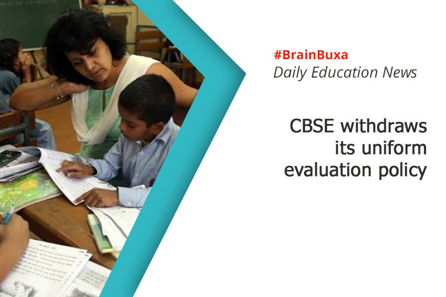 CBSE withdraws its uniform evaluation policy