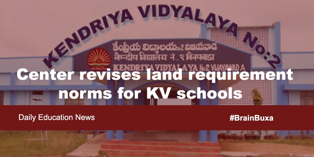 Center revises land requirement norms for KV schools