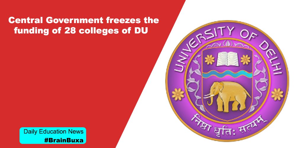 Central Government freezes the funding of 28 colleges of DU