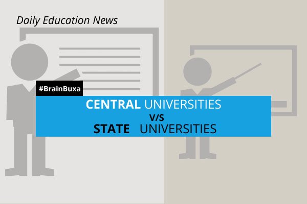 Central universities v/s State universities