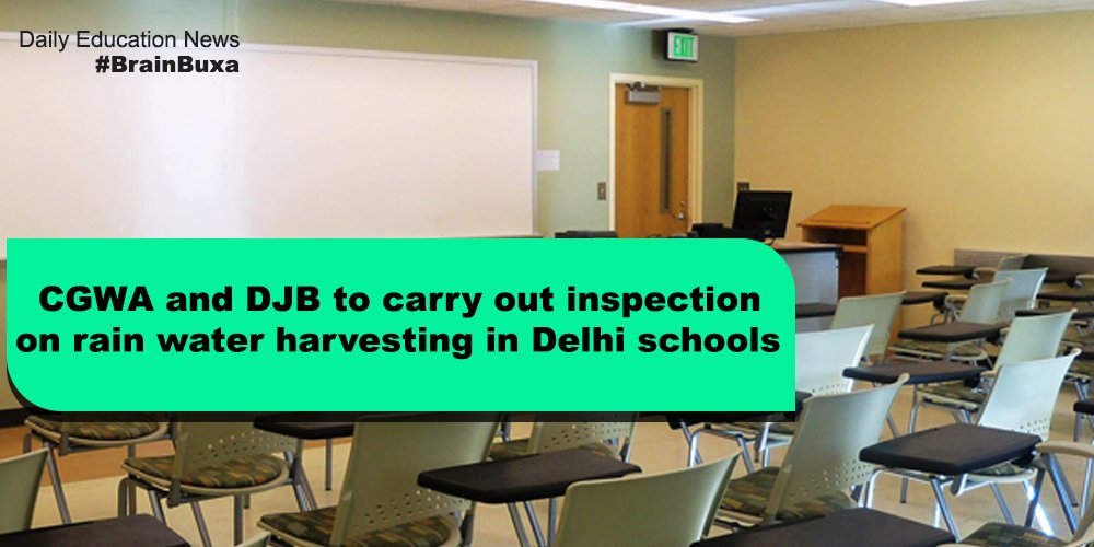 CGWA and DJB to carry out inspection on rain water harvesting in Delhi schools