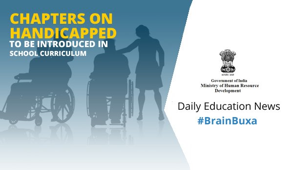 Chapters on Handicapped to be Introduced in School Curriculum