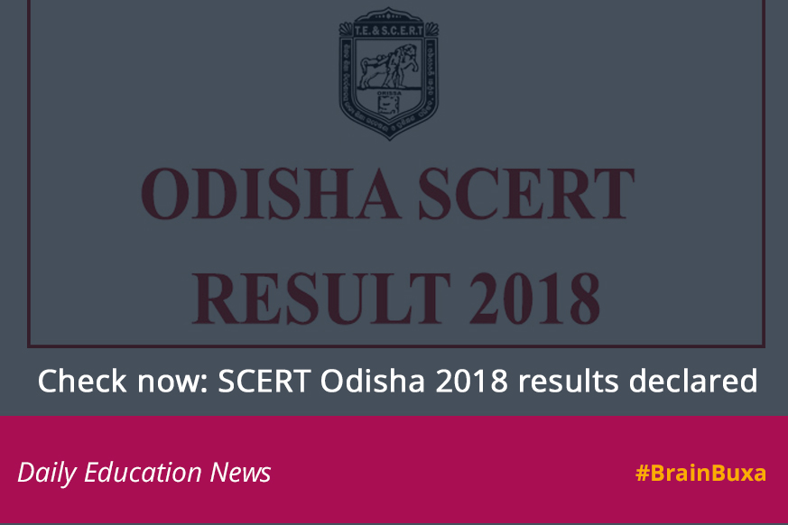 Check now: SCERT Odisha 2018 results declared