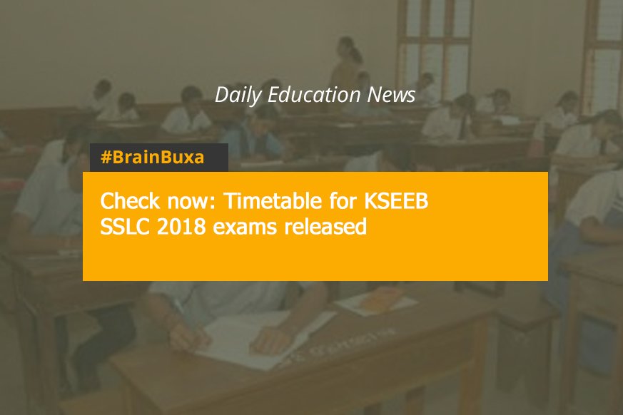 Check now: Timetable for KSEEB SSLC 2018 exams released