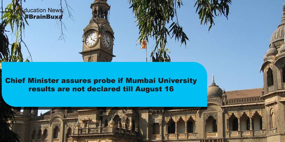 Chief Minister assures probe if Mumbai University results are not declared till August 16