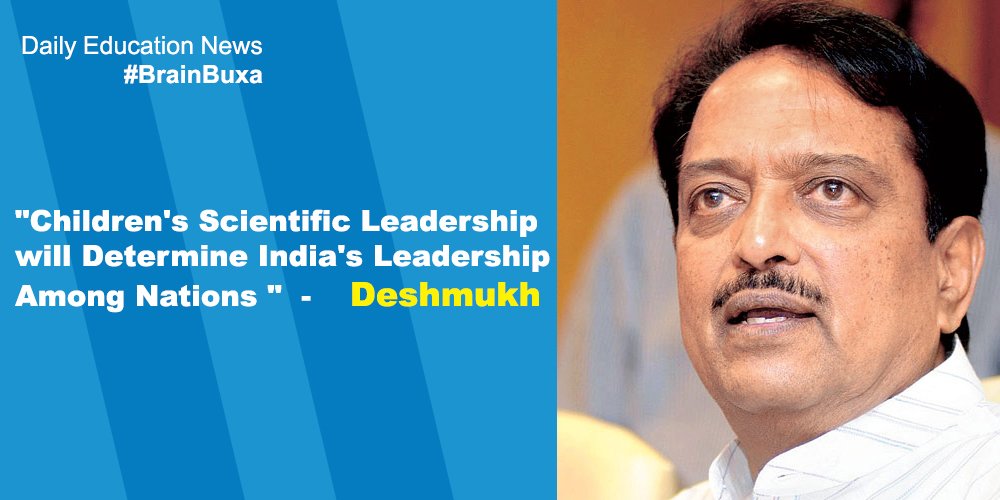 "Children's Scientific Leadership will Determine India's Leadership Among Nations"- Deshmukh