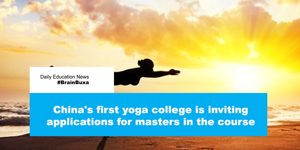 China's first yoga college is inviting applications for masters in the course