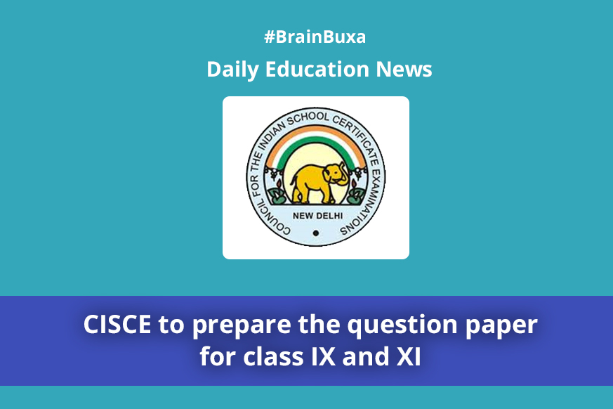 Image of CISCE to prepare the question paper for class IX and XI | Education News Photo