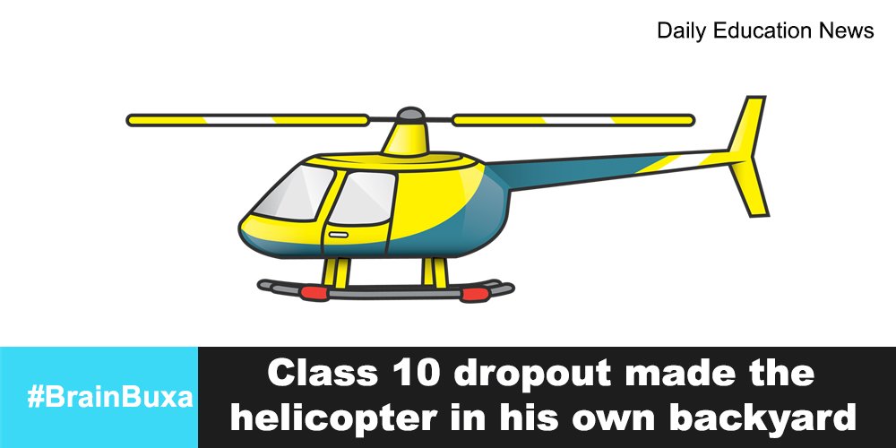 Class 10 dropout made the helicopter in his own backyard