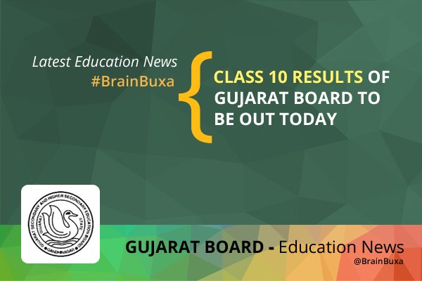 Class 10 results of Gujarat Board to be out today