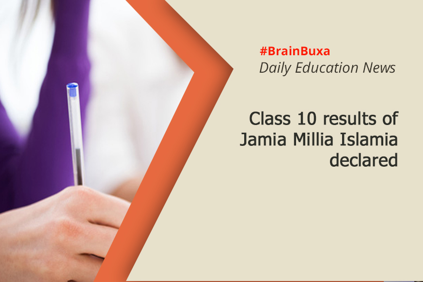 Class 10 results of Jamia Millia Islamia declared