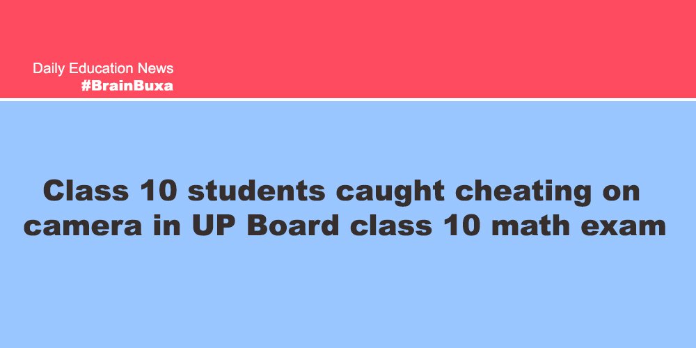 Class 10 students caught cheating on camera in UP Board class 10 math exam