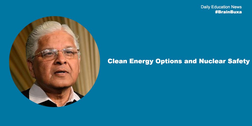 Clean Energy Options and Nuclear Safety 