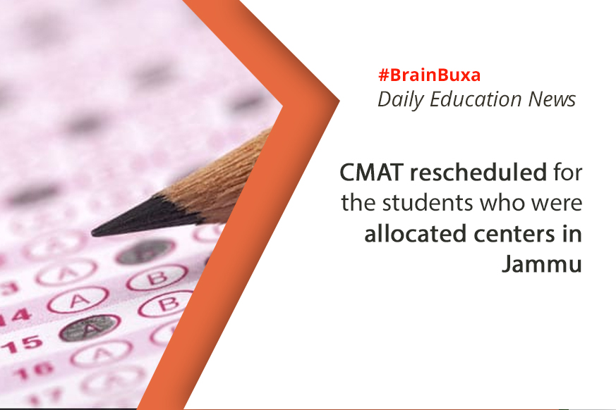 CMAT rescheduled for the students who were allocated centers in Jammu