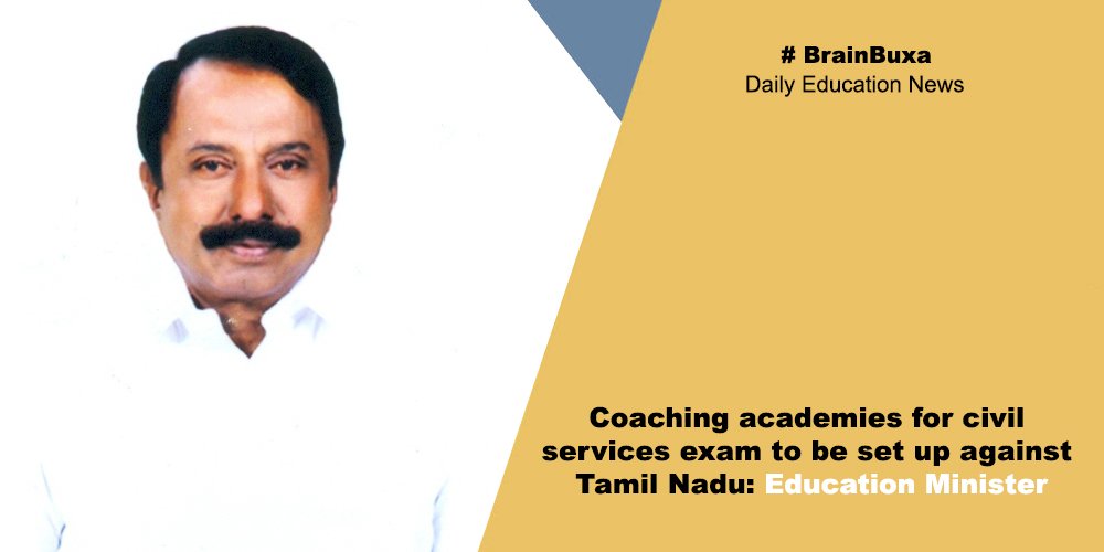 Coaching academies for civil service exams to be set up inTamil Nadu: Education Minister