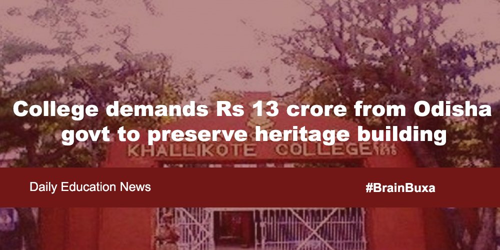 College demands Rs 13 crore from Odisha govt to preserve heritage building  