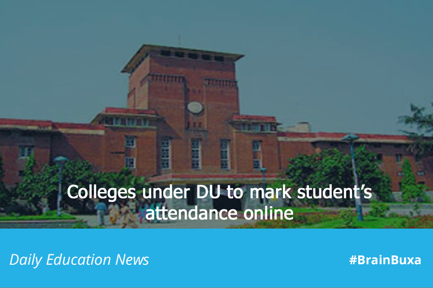 Colleges under DU to mark student’s attendance online