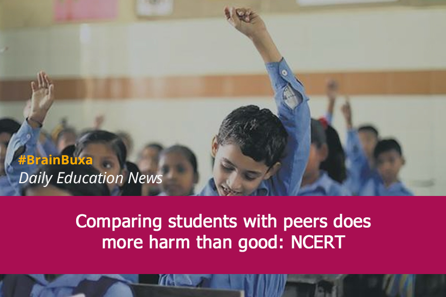 Comparing students with peers does more harm than good: NCERT